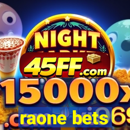 raone bets